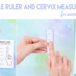 Ruler For Measuring Your Cervix [Free Printable]   Put A Cup