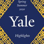 Yale Spring 2020 Highlightsyale University Press, London